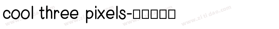 cool three pixels字体转换
